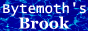 [Bytemoth's Brook]